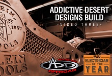 2015 Electrician of the Year: Truck Build with Addictive Desert Designs Pt. 2