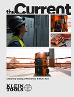 "The Current - Our Quarterly Catalog Featuring New Products from Klein"