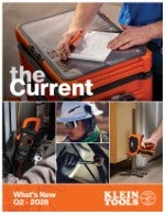 "The Current - Our Quarterly Catalog Featuring New Products from Klein"