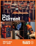 "The Current - Our Quarterly Catalog Featuring New Products from Klein"