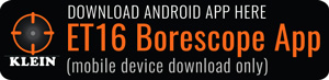 ET16 Borescope App Download for Android®