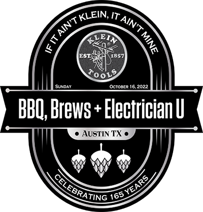 BBQ, Brews + Electrician U. with Klein Tools
